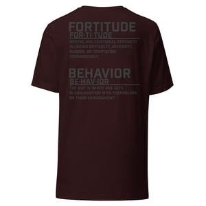 Fortitude Behavior T-Shirt