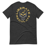 Liberate + Regulate T-Shirt