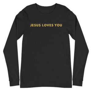 Jesus Loves You Long Sleeve