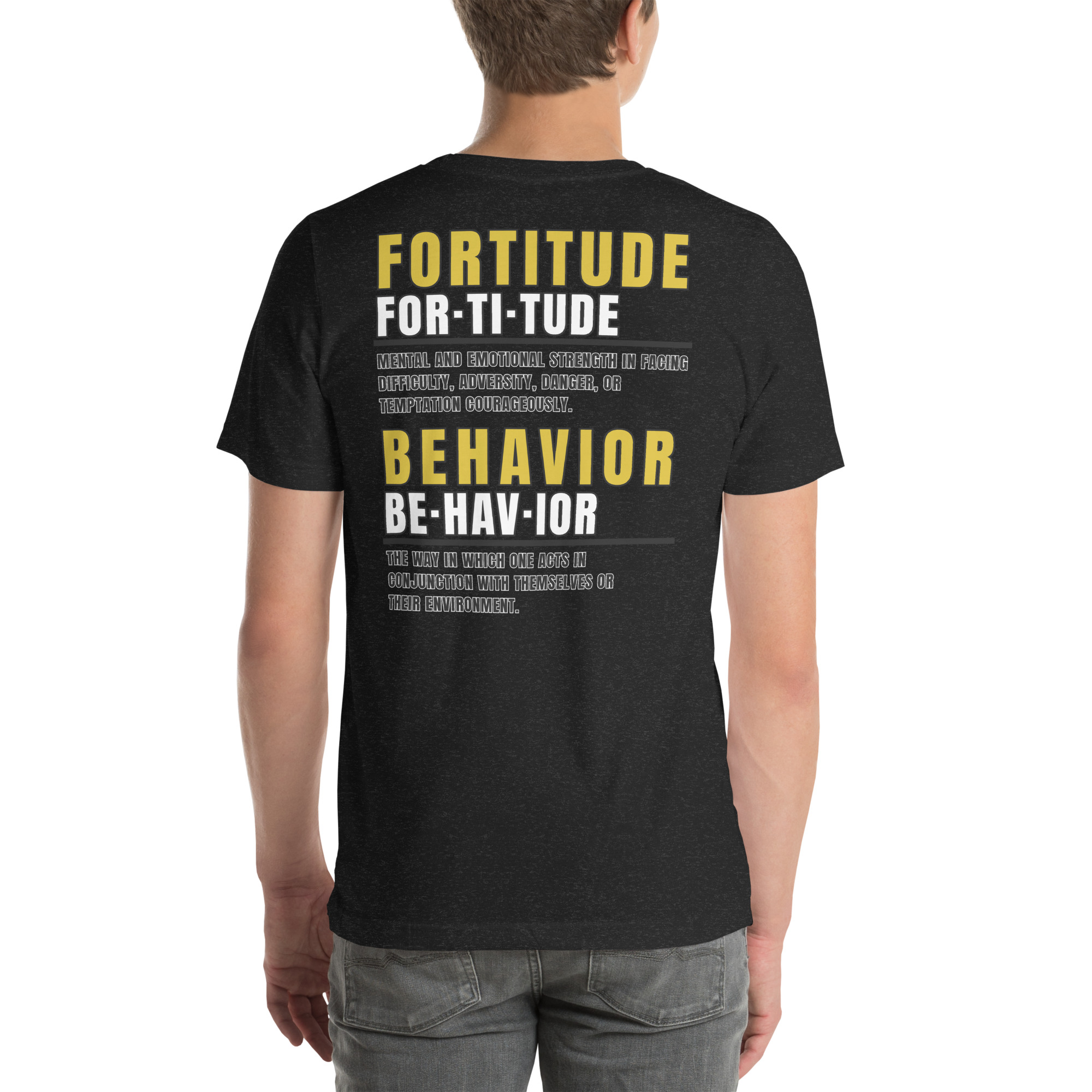 Fortitude Behavior Tee - Image 8