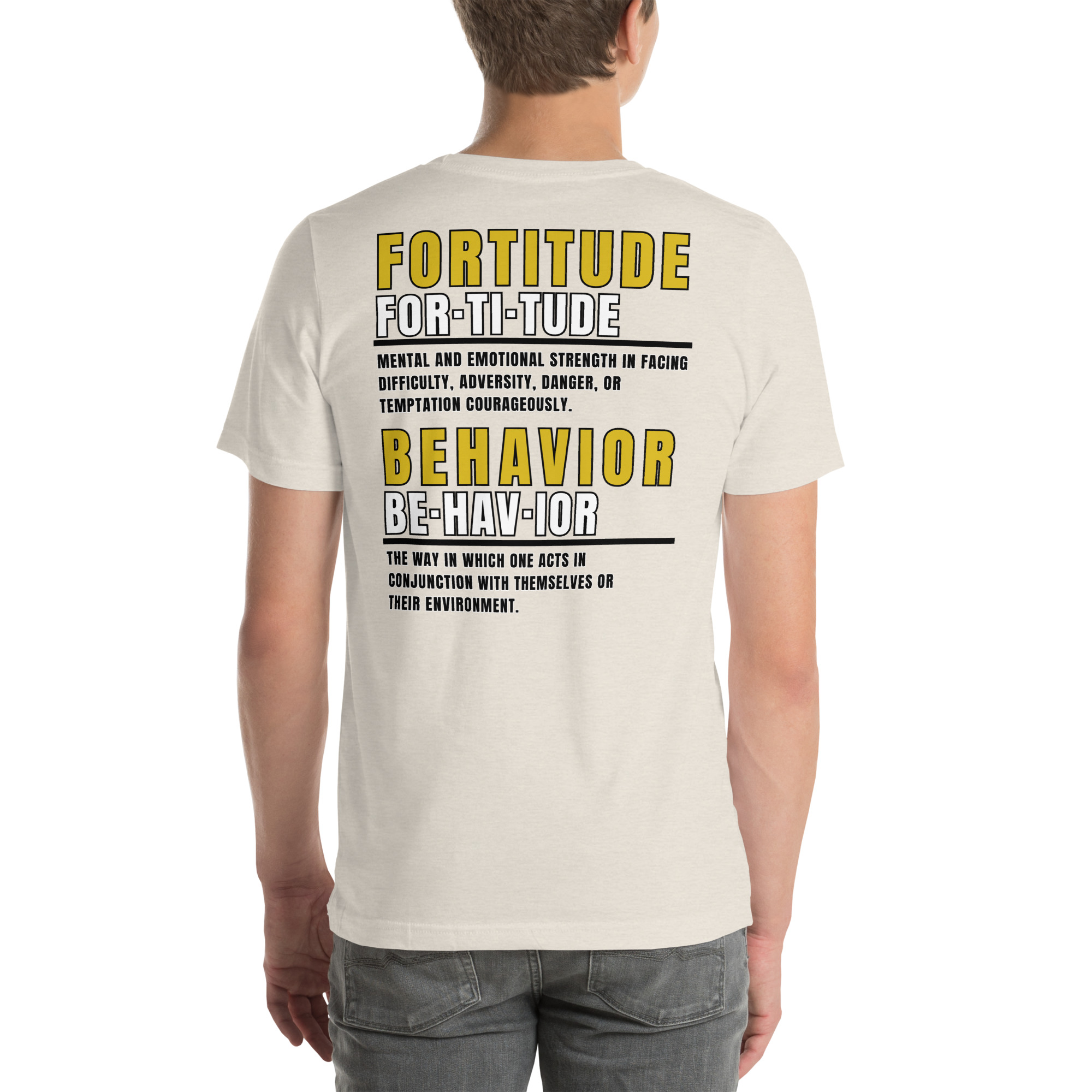 Fortitude Behavior Tee - Image 31